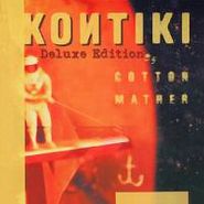 Cotton Mather, Kontiki [Deluxe Edition] (CD)