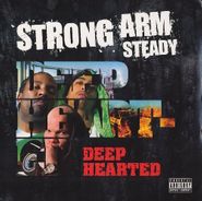 Strong Arm Steady, Deep Hearted (LP)
