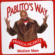 Motion Man, Pablito's Way