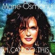 Marie Osmond, I Can Do This (CD)