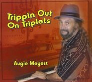 Augie Meyers, Trippin Out On Triplets (CD)
