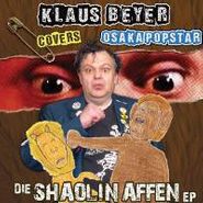 Klaus Beyer, Die Shaolin Affen EP (7")