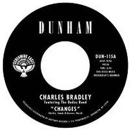 Charles Bradley, Changes [BLACK FRIDAY] (7")