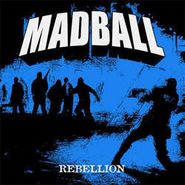 Madball, Rebellion (7")