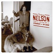 Tracy Nelson, You'll Never Be A Stranger At (CD)