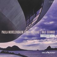 Paula Morelenbaum, Bossarenova (CD)