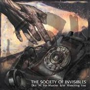 The Society Of Invisibles, Dial M For Murder / Watching You (12")