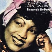 Lil Green, Romance In The Dark (CD)