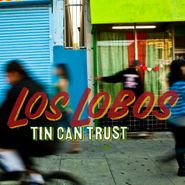 Los Lobos, Tin Can Trust (LP)