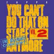 Frank Zappa, You Can't Do That On Stage Vol. 2 - The Helsinki Concert (CD)