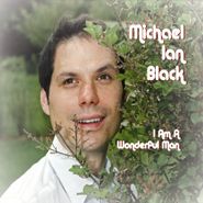 Michael Ian Black, I Am A Wonderful Man (CD)
