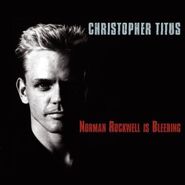 Christopher Titus, Norman Rockwell Is Bleeding (CD)