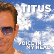 Christopher Titus, Voice In My Head (CD)