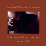 Dr. John, The Legendary Sessions Vol. 2: Dr. John Plays Mac Rebennack (CD)