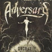 Adversary, Singularity (CD)