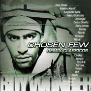 , Chosen Few: Remix Classicos