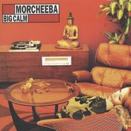 Morcheeba, Big Calm [180 Gram Vinyl] (LP)