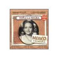 Toña La Negra, Mexico Y Su Musica (CD)