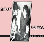 Sneaky Feelings, Send You [Remastered] (LP)