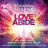 Roxanna Panufnik, Love Abide