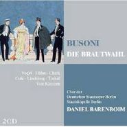 Ferruccio Busoni, Die Brautwahl (CD)