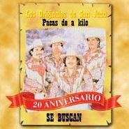 Los Originales de San Juan, Pacas De A Kilo-20 Aniversario (CD)