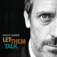 Hugh Laurie, Let Them Talk (LP)