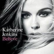 Katherine Jenkins, Believe (CD)