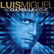 Luis Miguel, No Culpes A La Noche (CD)