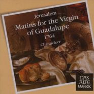 Ignacio de Jerusalem, Jerusalem: Matins for the Virgin of Guadalupe (CD)