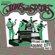 Various Artists, Lows In The Mid Sixties Vol. 54: Kosmic City Part 2 [Record Store Day] (LP)