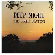 The Sixth Station, Deep Night (LP)