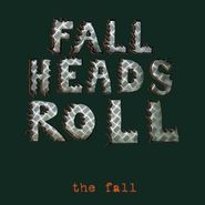 The Fall, Fall Heads Roll (CD)
