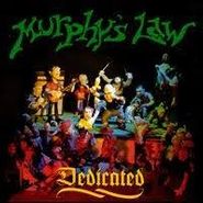 Murphy's Law, Dedicated (LP)