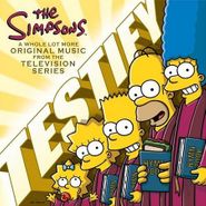 The Simpsons, Testify: A Whole Lot More Original Music From The TV Series