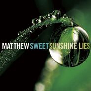 Matthew Sweet, Sunshine Lies (LP)