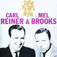 Carl Reiner & Mel Brooks, 2000 Year Old Man: The Complet (CD)