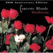 Concrete Blonde, Bloodletting [20th Anniversary Edition] (CD)