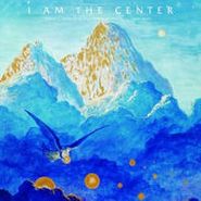 Various Artists, I Am The Center: Private Issue New Age Music In America 1950-1990 (LP)