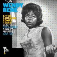 Wendy Rene, After Laughter Comes Tears: Complete Stax & Volt Singles + Rarities 1964-65 (LP)