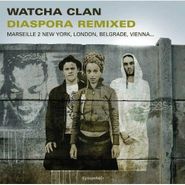 Watcha Clan, Diaspora Remixed (LP)