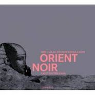 Various Artists, Orient Noir: A West Eastern Divan (CD)