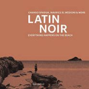 Various Artists, Latin Noir: Everything Happens On The Beach (CD)