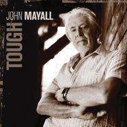 John Mayall, Tough (CD)