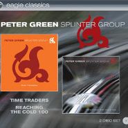 Peter Green Splinter Group, Time Traders & Reach (CD)