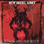 New Model Army, Between Wine & Blood (CD)