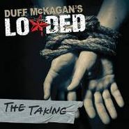 Duff McKagan's Loaded, The Taking (CD)