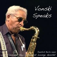 Von Freeman, Vonski Speaks (CD)