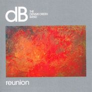 Dennis Dreith, Reunion (CD)