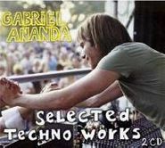 Gabriel Ananda, Selected Techno Works (CD)